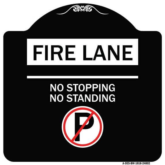 SignMission Designer Series Sign - Fire Lane - No Stopping No Standing (With No Parking Symbol) | Black & White 18" X 18" Heavy-Gauge Aluminum Architectural Sign | Made in the USA