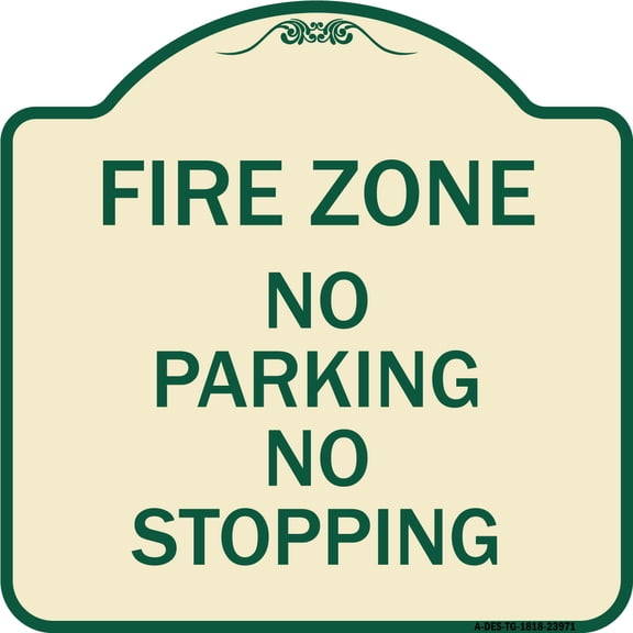 SignMission Designer Series Sign - Fire Zone No Parking No Stopping | Tan & Green 18" X 18" Heavy-Gauge Aluminum Architectural Sign | Protect Your Business & Municipality | Made in the
