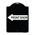 thumbnail image 1 of SignMission Designer Series Sign - Front Door (With Left Arrow) | Black & White 18" x 24" Heavy-Gauge Aluminum Architectural Sign | Protect Your Business & Municipality | Made in the, 1 of 4