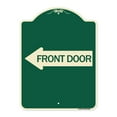 thumbnail image 1 of SignMission Designer Series Sign - Front Door (With Left Arrow) | Green & Tan 18" x 24" Heavy-Gauge Aluminum Architectural Sign | Protect Your Business & Municipality | Made in the USA, 1 of 4