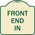 thumbnail image 1 of SignMission Designer Series Sign - Front End In | Tan & Green 18" X 18" Heavy-Gauge Aluminum Architectural Sign | Protect Your Business & Municipality | Made in the USA, 1 of 4