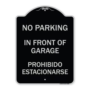 SignMission Designer Series Sign - In Front of Garage Prohibido Estacionarse | Black & Silver 18" x 24" Heavy-Gauge Aluminum Architectural Sign | Made in the USA