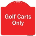 thumbnail image 1 of SignMission Designer Series Sign - Golf Carts Only | Red & White 18" X 18" Heavy-Gauge Aluminum Architectural Sign | Protect Your Business & Municipality | Made in the USA, 1 of 4