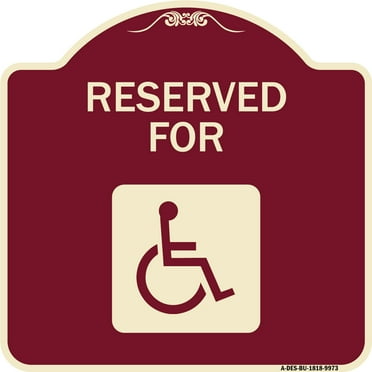 SignMission Designer Series Sign - Graphic Handicapped Reserved | Burgundy 18" X 18" Heavy-Gauge Aluminum Architectural Sign | Protect Your Business & Municipality | Made in the USA