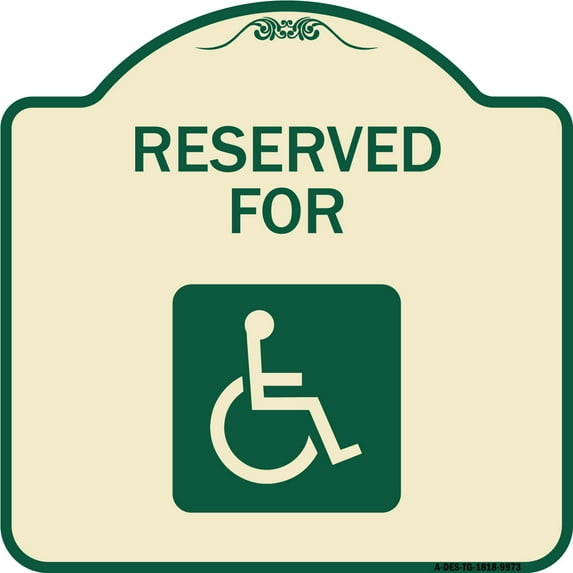 SignMission Designer Series Sign - Graphic Handicapped Reserved | Tan & Green 18" X 18" Heavy-Gauge Aluminum Architectural Sign | Protect Your Business & Municipality | Made in the USA