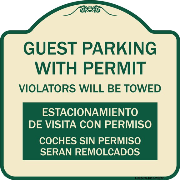 SignMission Designer Series Sign - Guest Parking with Permit Violators Will Be Towed Estacionamento De Visita Con Permiso Coches Sin Permiso Seran | Tan & Green 18" X 18" Heavy-Gauge