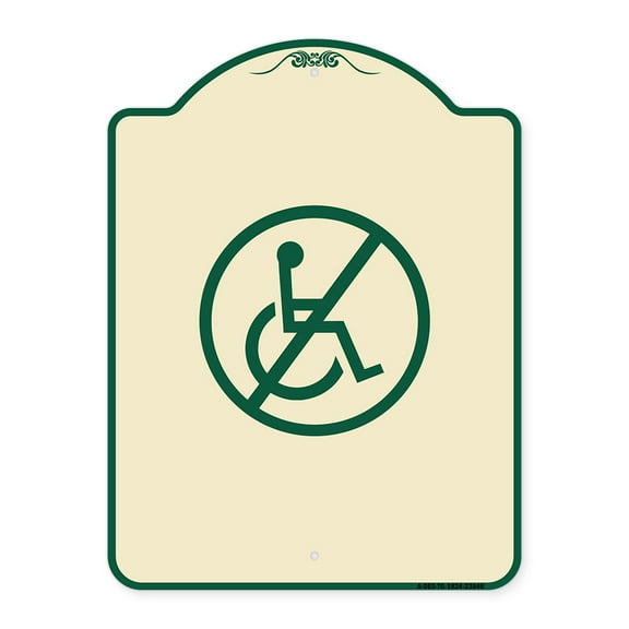 SignMission Designer Series Sign - No Handicap Symbol | Tan & Green 18" x 24" Heavy-Gauge Aluminum Architectural Sign | Protect Your Business & Municipality | Made in the USA