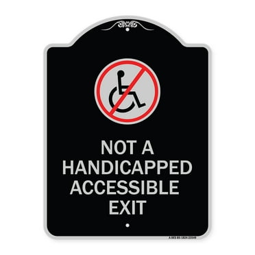SignMission Designer Series Sign - Not A Handicapped Accessible Exit (With Graphic) | Black & Silver 18" x 24" Heavy-Gauge Aluminum Architectural Sign | Made in the USA