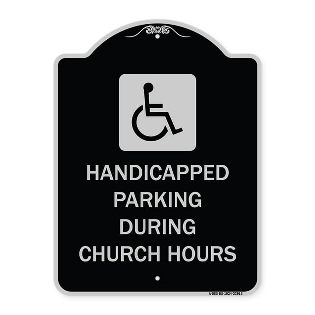 SignMission Designer Series Sign - Handicapped Parking During Church Hours (With Graphic) | Black & Silver 18" x 24" Heavy-Gauge Aluminum Architectural Sign | Made in the USA