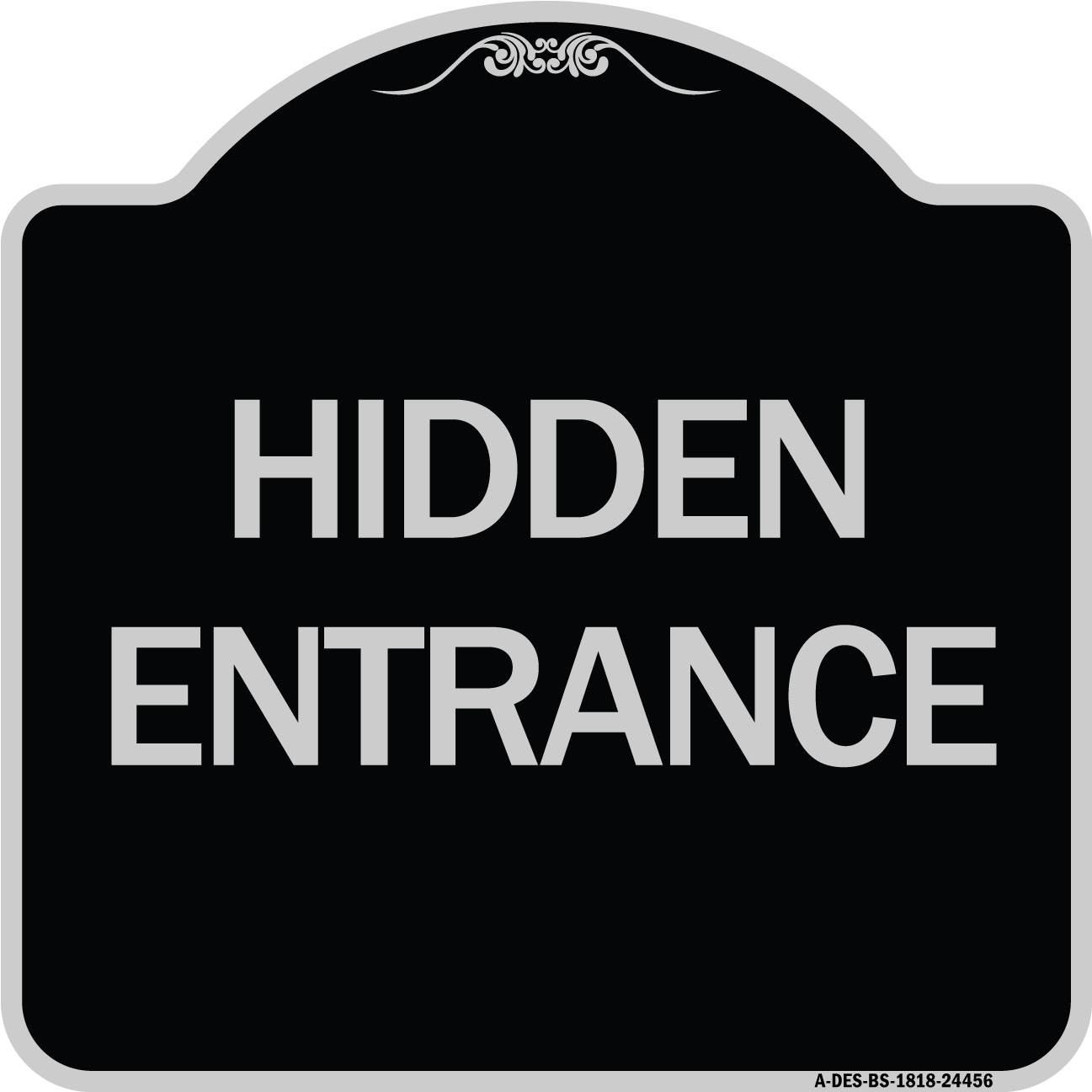 Sign Hidden Fixing SignMission Designer Series Sign - Hidden Entrance | Black & Silver 18 ...