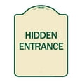 thumbnail image 1 of SignMission Designer Series Sign - Hidden Entrance | Tan & Green 18" x 24" Heavy-Gauge Aluminum Architectural Sign | Protect Your Business & Municipality | Made in the USA, 1 of 4