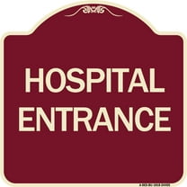 SignMission Designer Series Sign - Hospital Entrance | Burgundy 18" X 18" Heavy-Gauge Aluminum Architectural Sign | Protect Your Business & Municipality | Made in the USA