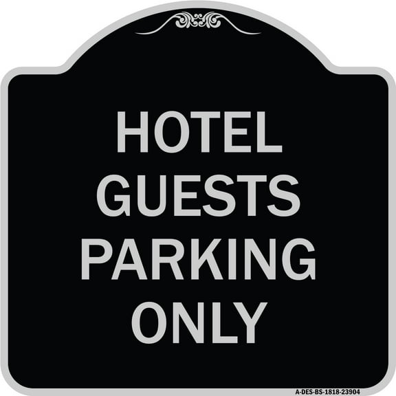 SignMission Designer Series Sign - Hotel Guest Parking Only | Black & Silver 18" X 18" Heavy-Gauge Aluminum Architectural Sign | Protect Your Business & Municipality | Made in the USA