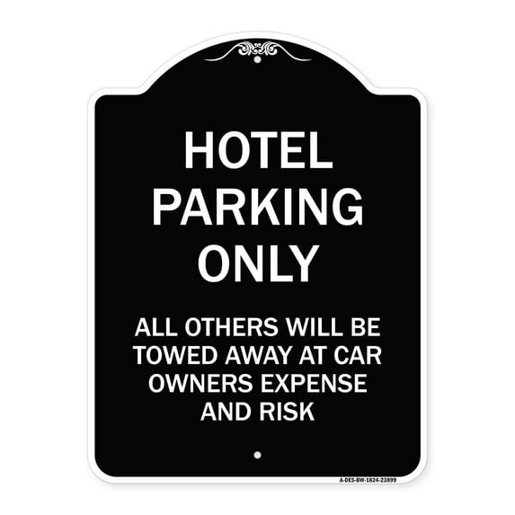 SignMission Designer Series Sign - Hotel Parking Only All Others Towed Sign | Black & White 18" x 24" Heavy-Gauge Aluminum Architectural Sign | Protect Your Business & Municipality |