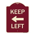 thumbnail image 1 of SignMission Designer Series Sign - Keep Left Sign (Left Arrow) | Burgundy 18" x 24" Heavy-Gauge Aluminum Architectural Sign | Protect Your Business & Municipality | Made in the USA, 1 of 4