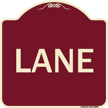 SignMission Designer Series Sign - Lane | Burgundy 18" X 18" Heavy-Gauge Aluminum Architectural Sign | Protect Your Business & Municipality | Made in the USA