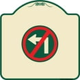 thumbnail image 1 of SignMission Designer Series Sign - No Left Turn (Graphic Only) | Tan & Green 18" X 18" Heavy-Gauge Aluminum Architectural Sign | Protect Your Business & Municipality | Made in the USA, 1 of 4