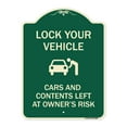 thumbnail image 1 of SignMission Designer Series Sign - Lock Your Vehicle - Cars and Contents Left at Owner's Risk | Green & Tan 18" x 24" Heavy-Gauge Aluminum Architectural Sign | Made in the USA, 1 of 4