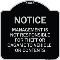 SignMission Designer Series Sign - Management Is Not Responsible for Theft or Damage to Vehicles or Contents | Black & Silver 18" X 18" Heavy-Gauge Aluminum Architectural Sign | Made in