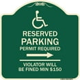thumbnail image 1 of SignMission Designer Series Sign - Modern Isa Symbol) Connecticut Reserved Parking Permit Required Violators Will Be Fined Min $150 (With Right Arrow) | Green & Tan 18" X 18", 1 of 4