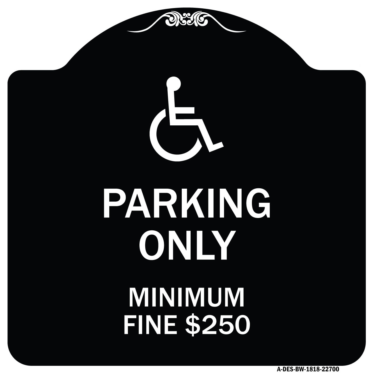 SignMission Designer Series Sign - With Modified Isa Icon Parking Only ...