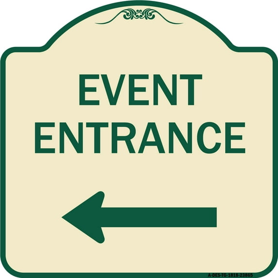SignMission Designer Series Sign - N Event Entrance (With Left Arrow) | Tan & Green 18" X 18" Heavy-Gauge Aluminum Architectural Sign | Protect Your Business & Municipality | Made in
