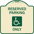 thumbnail image 1 of SignMission Designer Series Sign - With NY Compliance Reserved Parking Only (With Access Icon) | Tan & Green 18" X 18" Heavy-Gauge Aluminum Architectural Sign | Made in the USA, 1 of 4