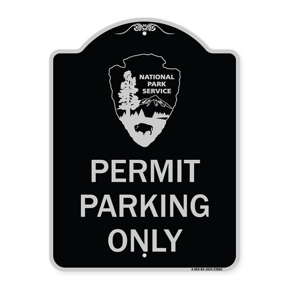 SignMission Designer Series Sign - National Park Service - Permit Parking Only | Black & Silver 18" x 24" Heavy-Gauge Aluminum Architectural Sign | Made in the USA