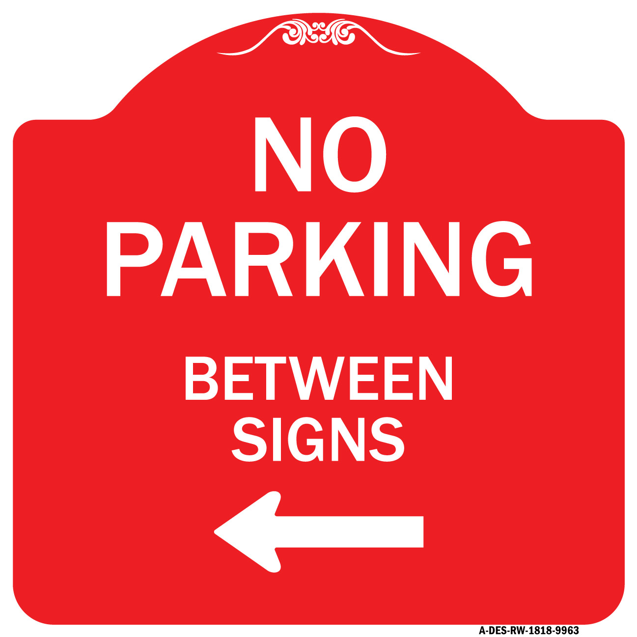 Neat No Parking Sign – 2 Pack, 8 X 12 Inch – White & Red Vinyl, Wall Mountable