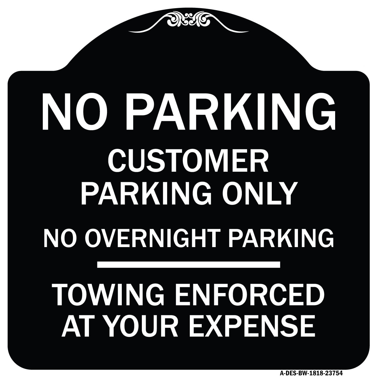 SignMission Designer Series Sign No Parking Customer Parking Only No