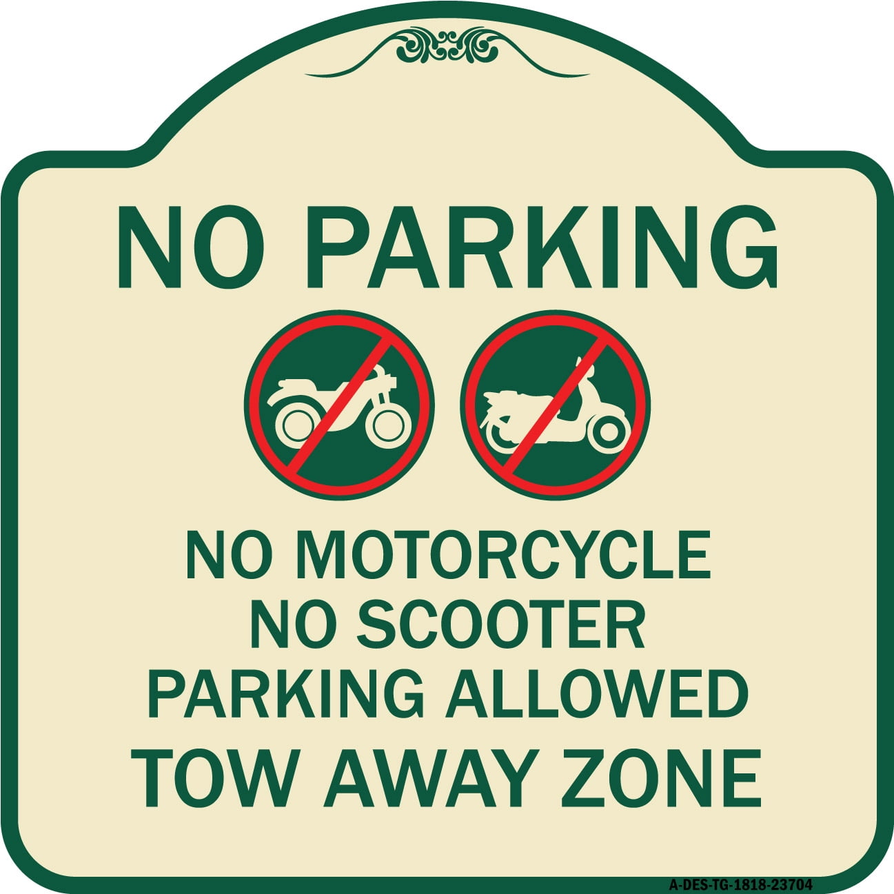 SignMission Designer Series Sign No Parking No Motorcycle No Scooter Parking Allowed Tow Away