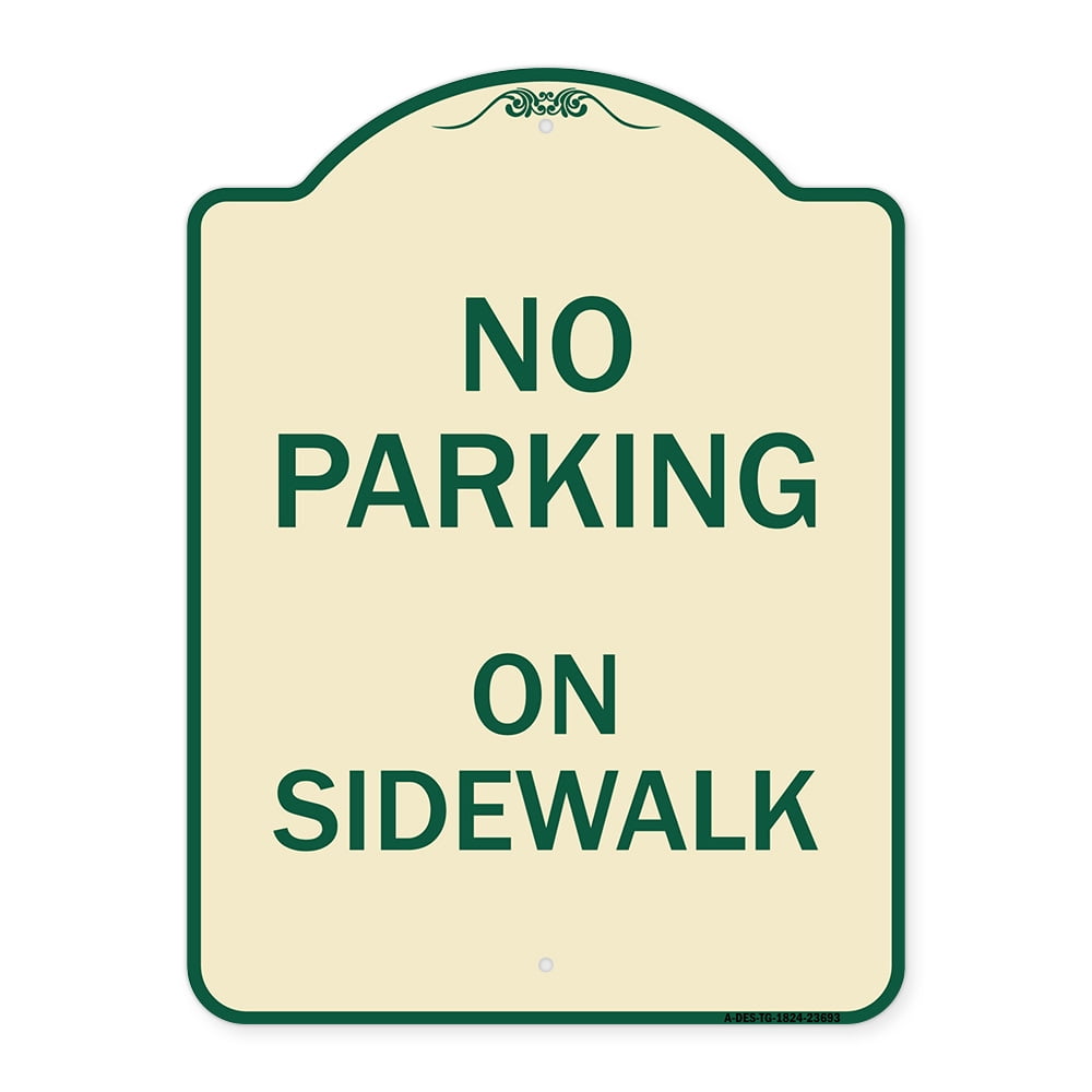 SignMission Designer Series Sign No Parking on Sidewalk Parking Sign