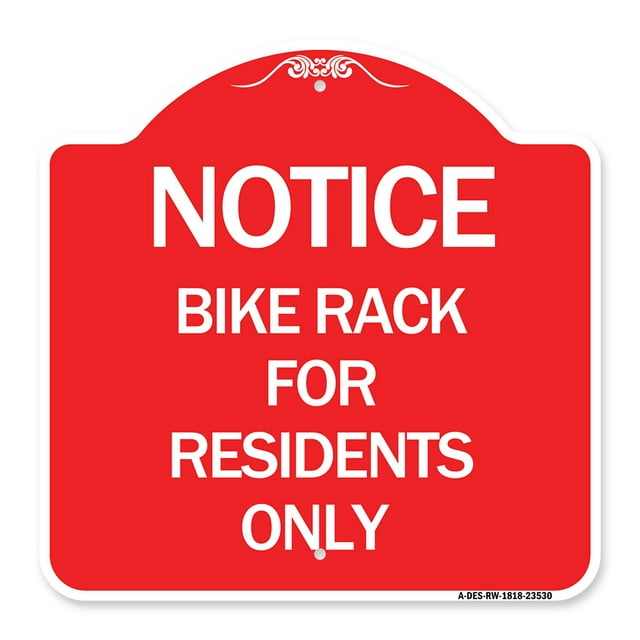SignMission Designer Series Sign - Notice Sign Bike Rack for Residents Only | Red & White 18" X 18" Heavy-Gauge Aluminum Architectural Sign | Protect Your Business & Municipality | Made
