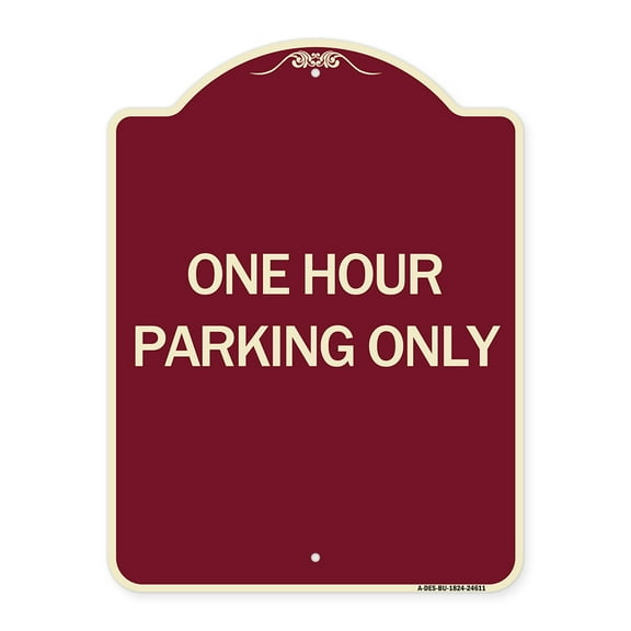 SignMission Designer Series Sign - One Hour Parking Only | Burgundy 18" x 24" Heavy-Gauge Aluminum Architectural Sign | Protect Your Business & Municipality | Made in the USA