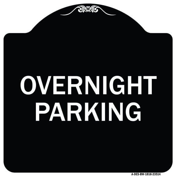 SignMission Designer Series Sign - Overnight Parking | Black & White 18" X 18" Heavy-Gauge Aluminum Architectural Sign | Protect Your Business & Municipality | Made in the USA