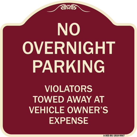 SignMission Designer Series Sign - No Overnight Parking | Burgundy 18" X 18" Heavy-Gauge Aluminum Architectural Sign | Protect Your Business & Municipality | Made in the USA