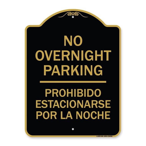 SignMission A-DES-BG-1824-23830 18 x 24 in. Designer Series Sign - No Overnight Parking - Prohibido Estacionarse Por La Noche, Black & Gold