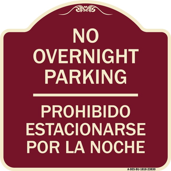 SignMission Designer Series Sign - No Overnight Parking - Prohibido Estacionarse Por La Noche | Burgundy 18" X 18" Heavy-Gauge Aluminum Architectural Sign | Made in the USA