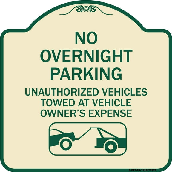 SignMission Designer Series Sign - No Overnight Parking Unauthorized Vehicles Will Be Towed | Tan & Green 18" X 18" Heavy-Gauge Aluminum Architectural Sign | Made in the USA