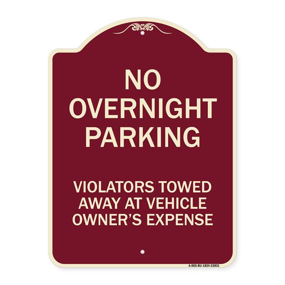 SignMission Designer Series Sign - No Overnight Parking Violators Towed Away at Vehicle Owner's Expense | Burgundy 18" x 24" Heavy-Gauge Aluminum Architectural Sign | Made in the USA