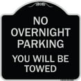 thumbnail image 1 of SignMission Designer Series Sign - No Overnight Parking You Will Be Towed | Black & Silver 18" X 18" Heavy-Gauge Aluminum Architectural Sign | Protect Your Business & Municipality |, 1 of 4