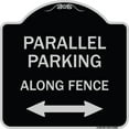 thumbnail image 1 of SignMission Designer Series Sign - Parallel Parking - Along Fence (With Bidirectional Arrow) | Black & Silver 18" X 18" Heavy-Gauge Aluminum Architectural Sign | Made in the USA, 1 of 4