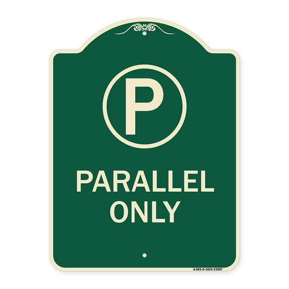 SignMission Designer Series Sign - Parallel Parking Only Sign with Graphic | Green & Tan 18" x 24" Heavy-Gauge Aluminum Architectural Sign | Protect Your Business & Municipality | Made
