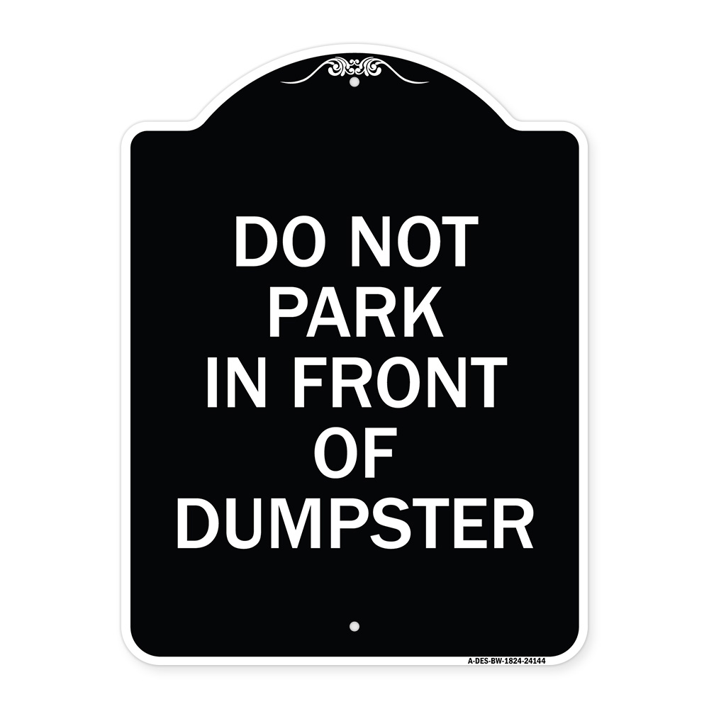 SignMission Designer Series Sign - Do Not Park in Front of Dumpster ...