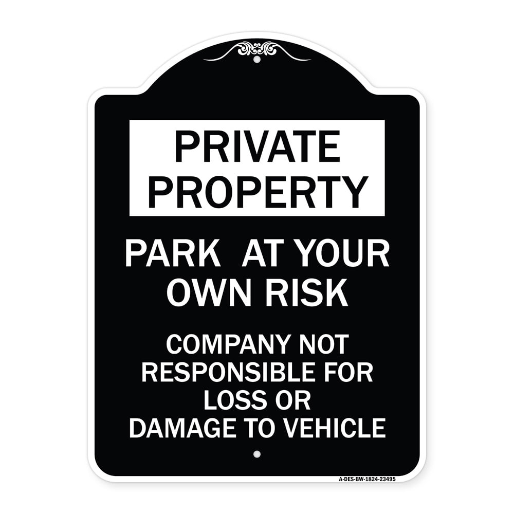SignMission Designer Series Sign - Park at Your Own Risk - Company Not ...