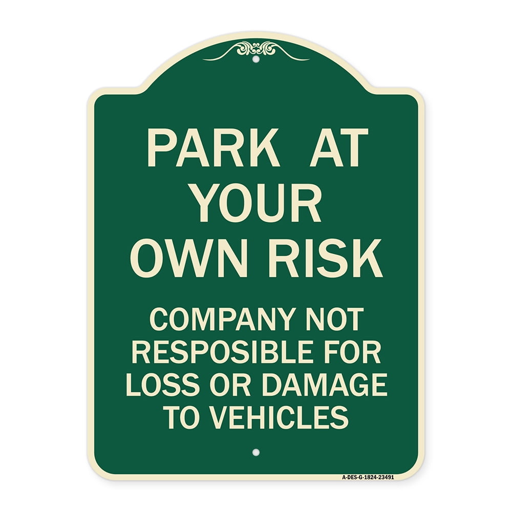 SignMission Designer Series Sign - Park at Your Own Risk Company Not ...