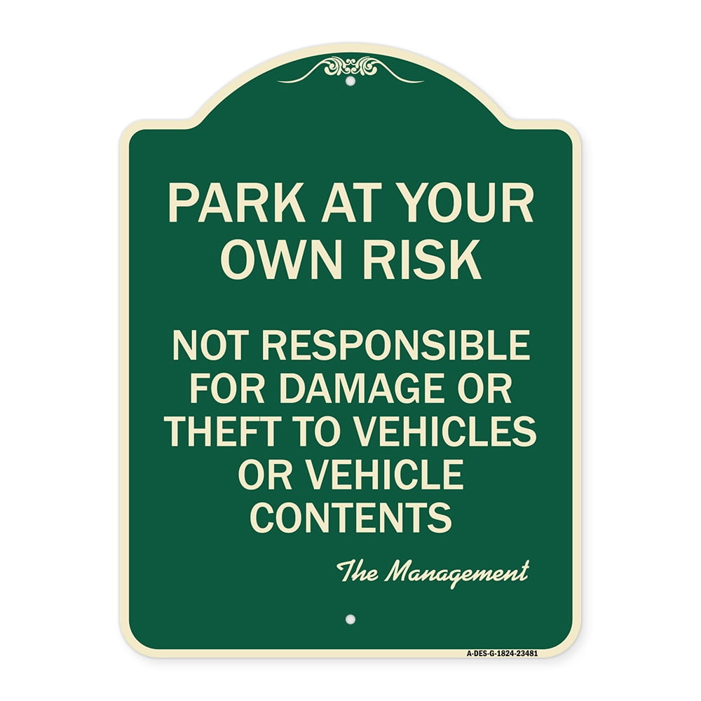 SignMission Designer Series Sign - Park at Your Own Risk Not ...