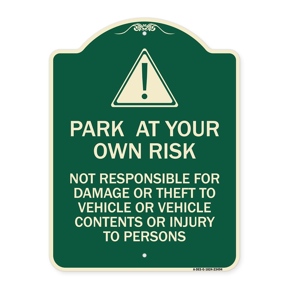 Car Damage Sign SignMission Designer Series Sign - Park at Your Own Risk - Not ...