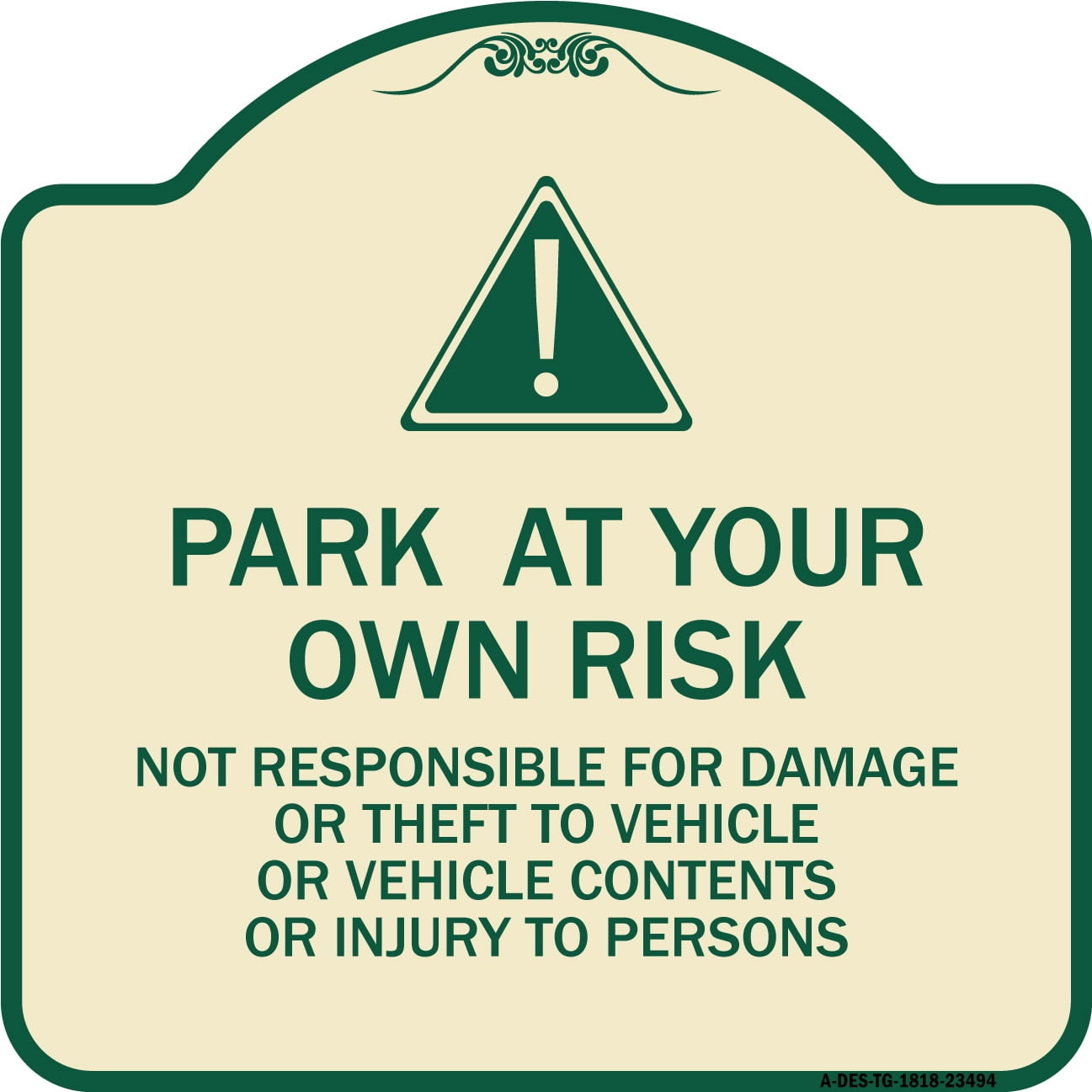 SignMission Designer Series Sign - Park at Your Own Risk - Not ...