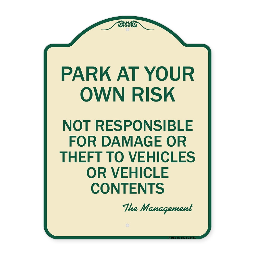 SignMission Designer Series Sign - Park at Your Own Risk Not ...